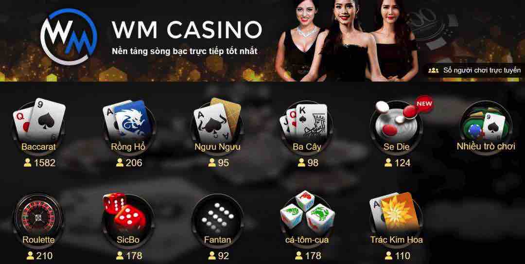 Wm casino - Trải nghiệm những điều hấp dẫn thông qua các dòng game 